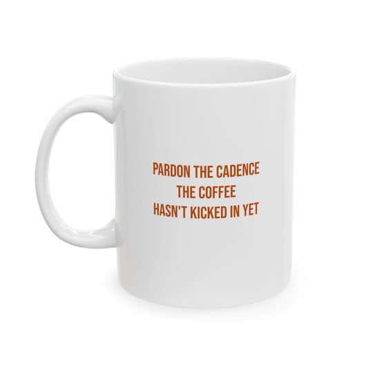 The Coffee Hasn't Kicked In Yet Mug | CP Awareness | Uplifted By Design