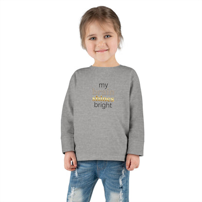 "My Brain Shines Bright" Toddler Long Sleeve Tee — Modern Shine Typography | Uplifted By Design™ Autism Acceptance & Sensory Pride Shirt