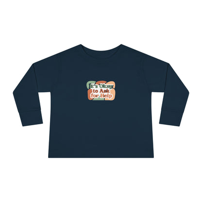 "It's Okay to Ask for Help" Toddler Long Sleeve Tee — Retro Layered Lettering | Uplifted By Design™ Inspirational Kids Shirt