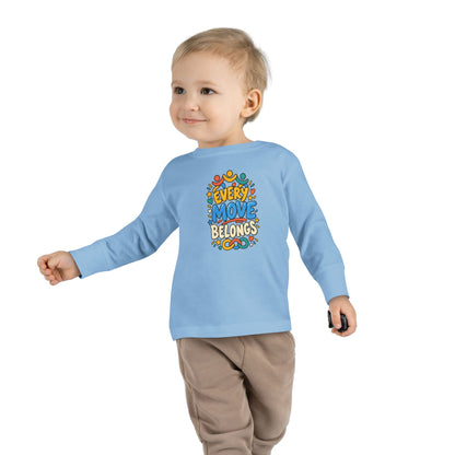 "Every Move Belongs" Toddler Long Sleeve Tee — Inclusive Movement | Uplifted By Design™ Cerebral Palsy & Disability Pride Shirt