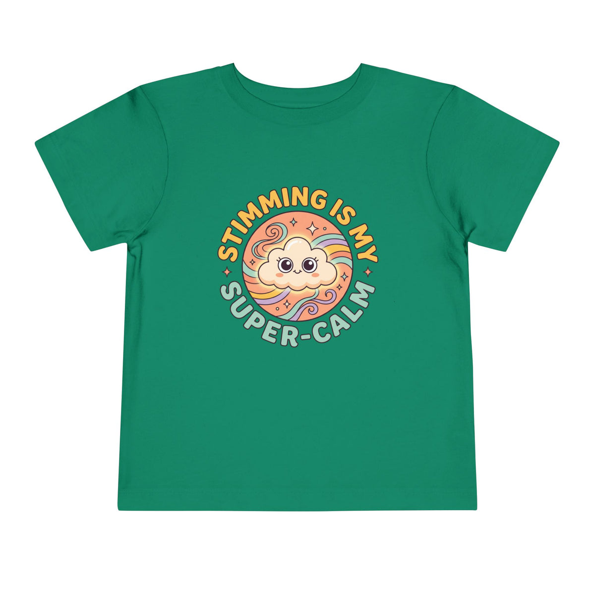 Toddler Tee — "Stimming Is My Super-Calm" Affirmation | Autism Acceptance & Sensory Pride Shirt