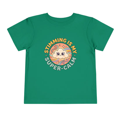 Toddler Tee — "Stimming Is My Super-Calm" Affirmation | Autism Acceptance & Sensory Pride Shirt
