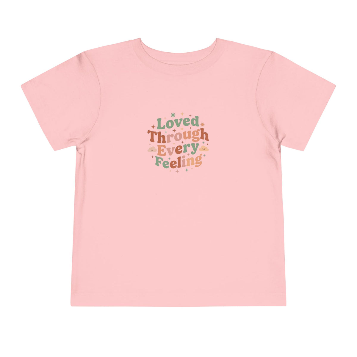 Loved Through Every Feeling Toddler Shirt | Emotional Wellness Sticker Badge Kids Tee