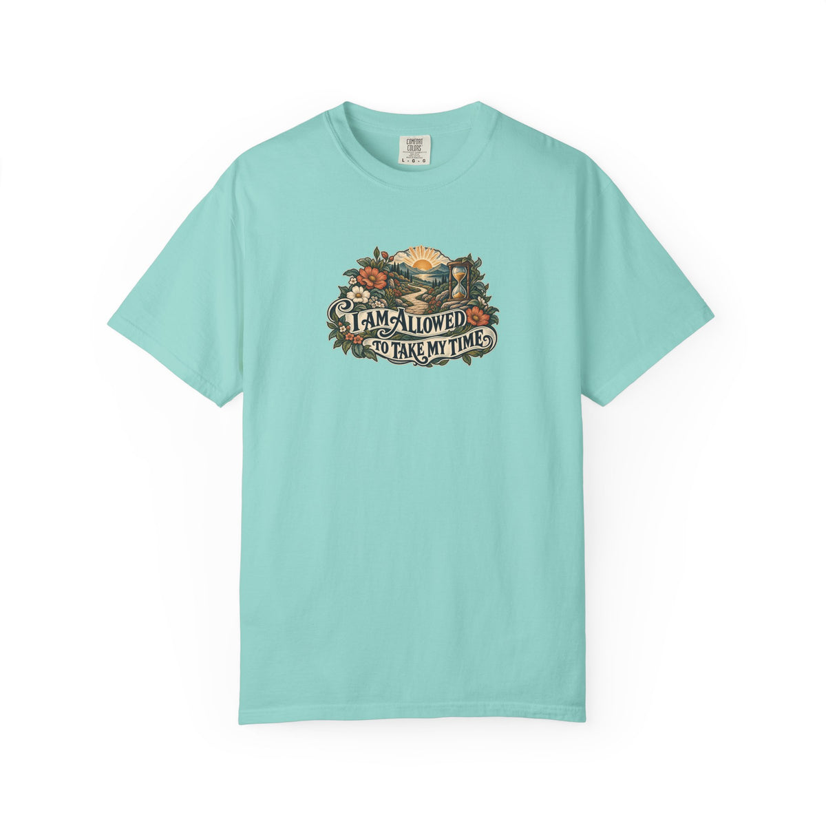 "I Am Allowed to Take My Time" Illustrated Edition Unisex T-Shirt — Vintage Garden Path & Hourglass | Uplifted By Design™ Mental Health & Emotional Wellbeing Tee