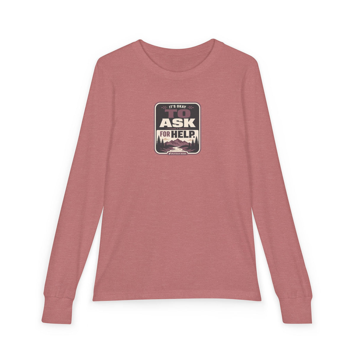 "It's Okay to Ask for Help" Youth Long Sleeve Tee — Outdoor Emblem | Uplifted By Design™ Inspirational Kids Shirt