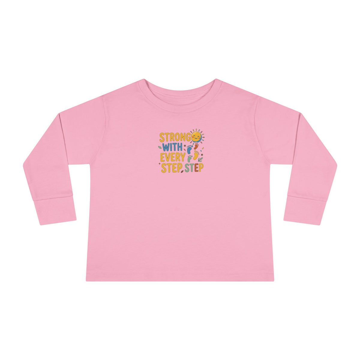 "Strong With Every Step" Toddler Long Sleeve Tee — Sunshine Design | Uplifted By Design™ Cerebral Palsy & Adaptive Movement Shirt