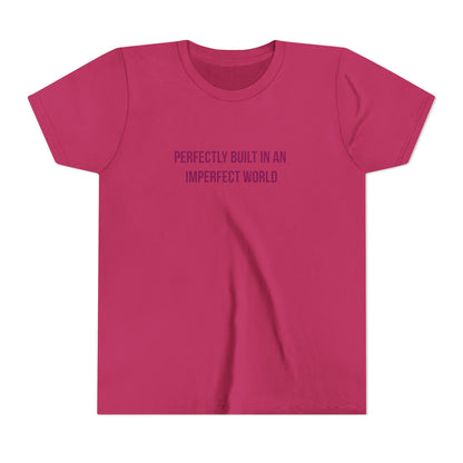 "Perfectly Built in an Imperfect World" Autism Awareness Youth Tee