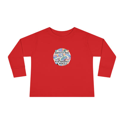 "Perfectly Built in an Imperfect World" Toddler Long Sleeve Tee — Neurodiversity Pride Shirt | Uplifted By Design™