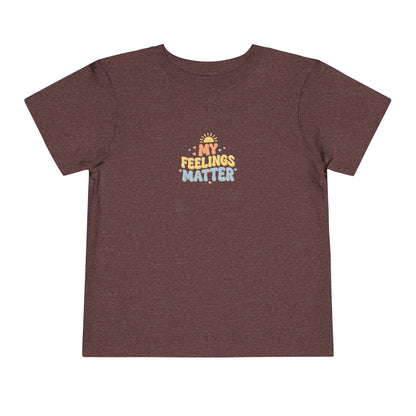 My Feelings Matter Toddler Shirt | Emotional Wellness Affirmation Kids Graphic Tee