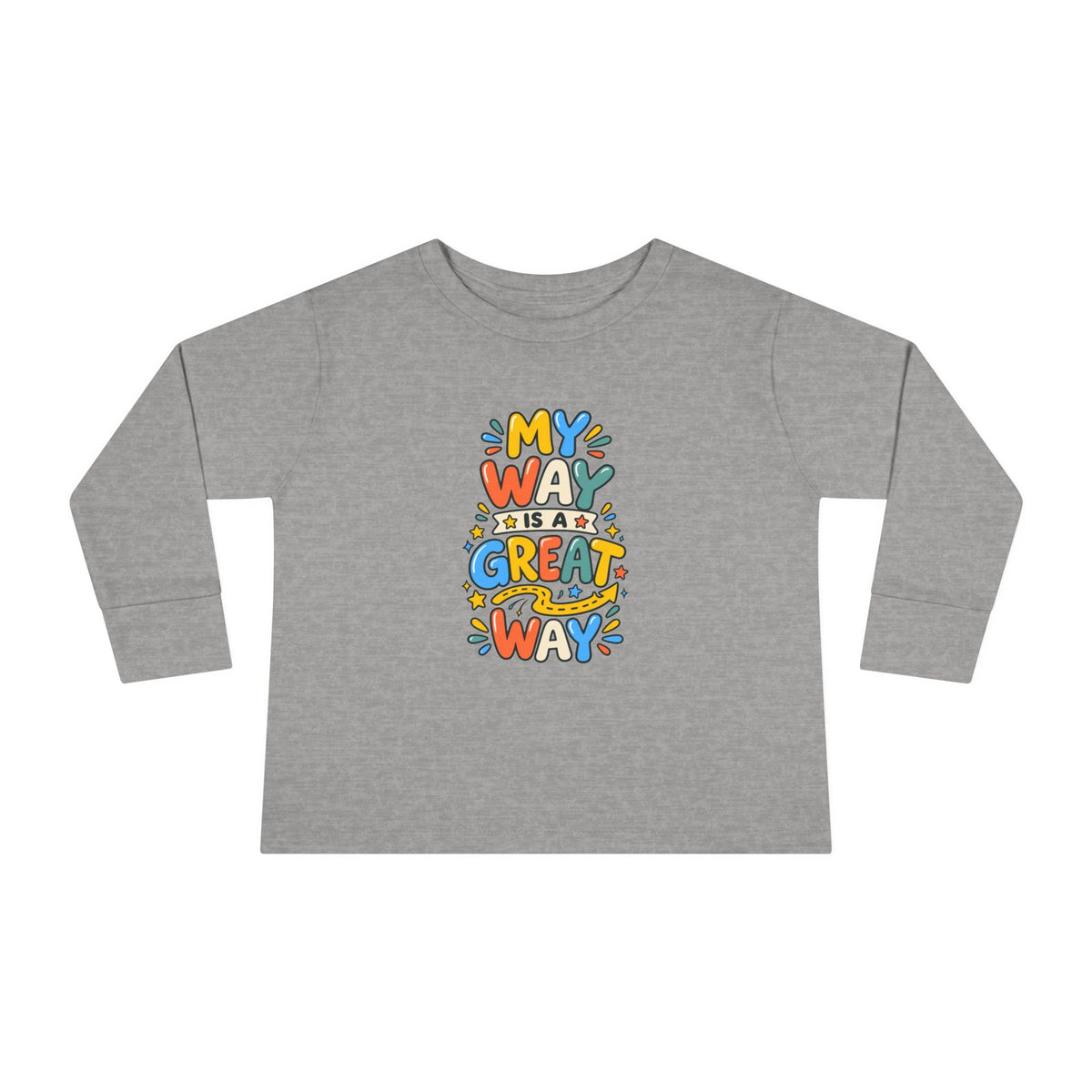 "My Way Is a Great Way" Toddler Long Sleeve Tee — Colorful Positive Quote | Uplifted By Design™ Cerebral Palsy & Disability Pride Shirt