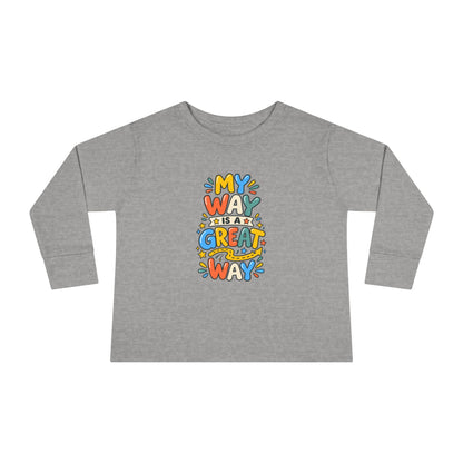 "My Way Is a Great Way" Toddler Long Sleeve Tee — Colorful Positive Quote | Uplifted By Design™ Cerebral Palsy & Disability Pride Shirt