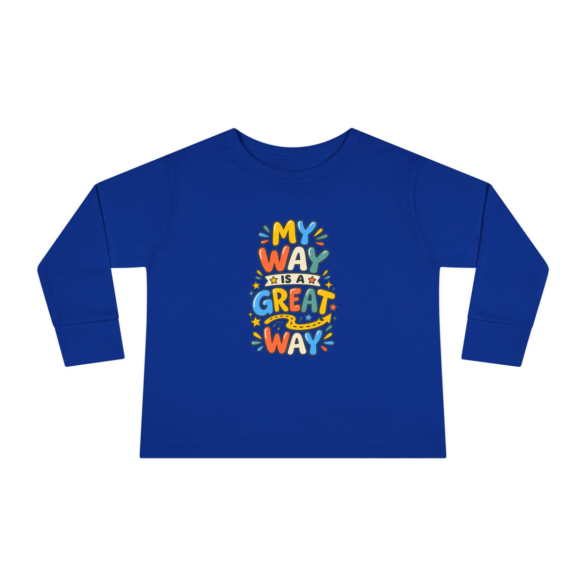 "My Way Is a Great Way" Toddler Long Sleeve Tee — Colorful Positive Quote | Uplifted By Design™ Cerebral Palsy & Disability Pride Shirt