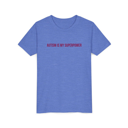 "Autism Is My Superpower" Neurodivergent Pride Youth Tee | Uplifted By Design