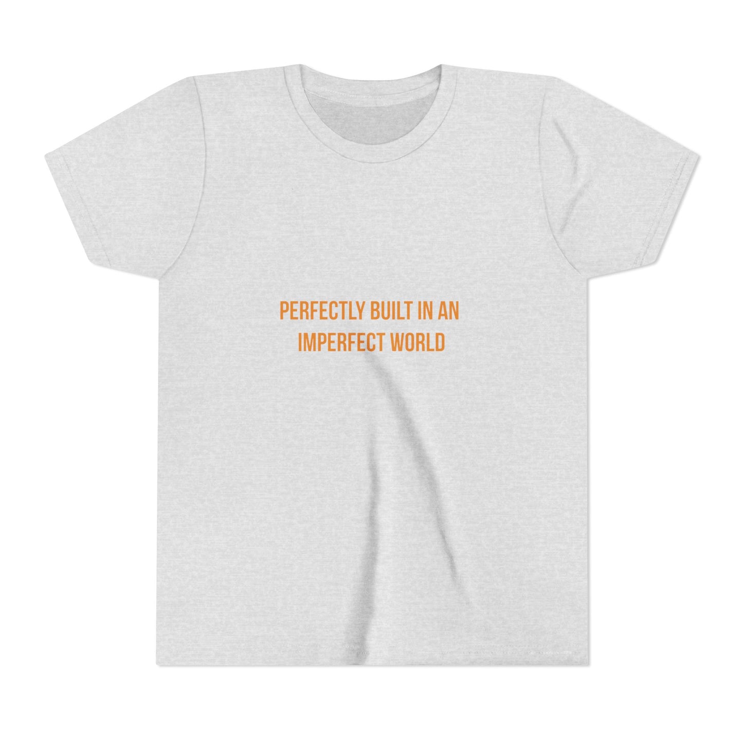 "Perfectly Built in an Imperfect World" Cerebral Palsy Awareness Youth Tee
