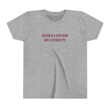 "Autism Is A Spectrum Not A Stereotype" Neurodivergent Pride Youth Tee | Uplifted By Design