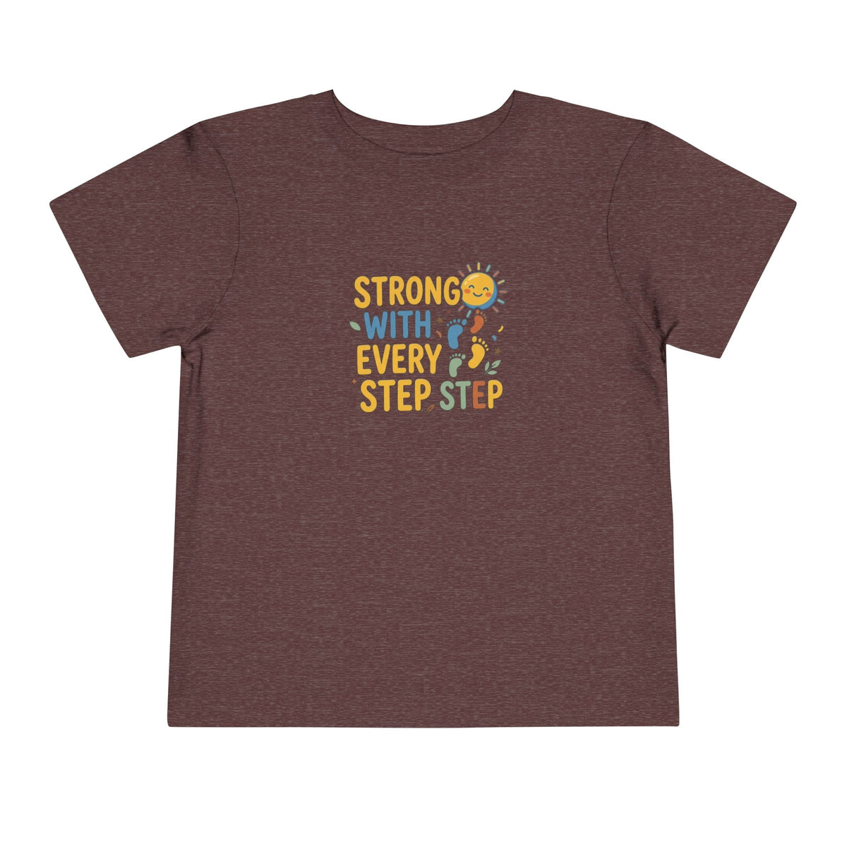 Toddler Tee — "Strong With Every Step, Step" Sunshine Design | Cerebral Palsy & Adaptive Movement Shirt