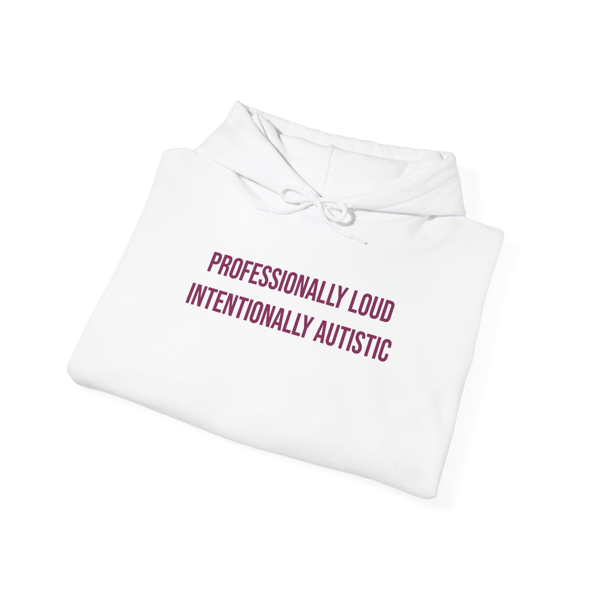 "Professionally Loud, Intentionally Autistic" Unisex Hoodie — Bold Plum Lettering | Uplifted By Design™ Autism Acceptance & Sensory Pride Hoodie