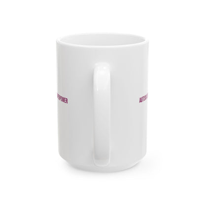 Autism Is My Superpower Empowerment Mug | Autism Awareness Coffee Cup