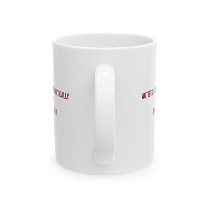 Autistic and Unapologetically Loud Deal With It Empowerment Mug | Autism Awareness Coffee Cup