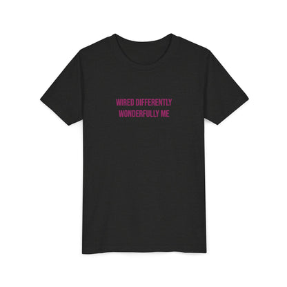Youth Tee — "Wired Differently Wonderfully Me" Inspirational Kids T‑Shirt