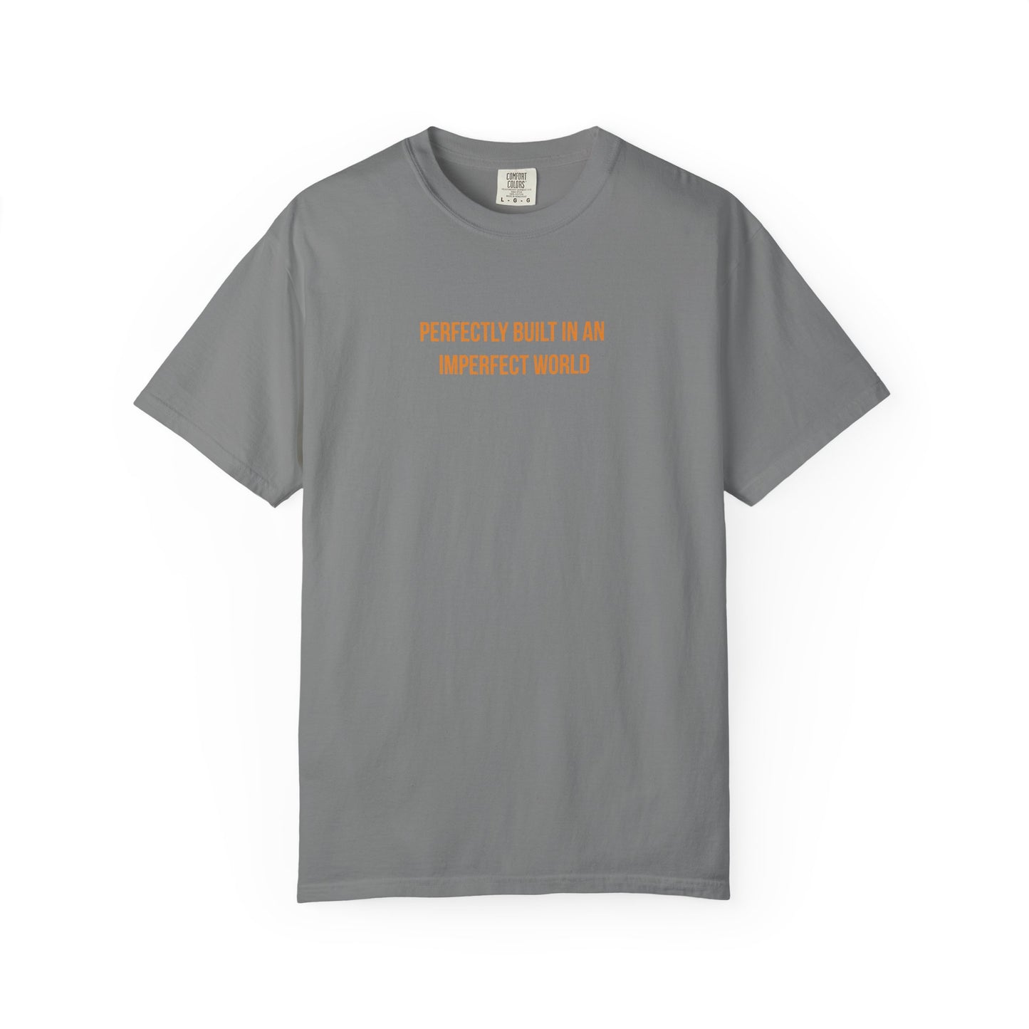 "Perfectly Built in an Imperfect World" Cerebral Palsy Awareness Tee