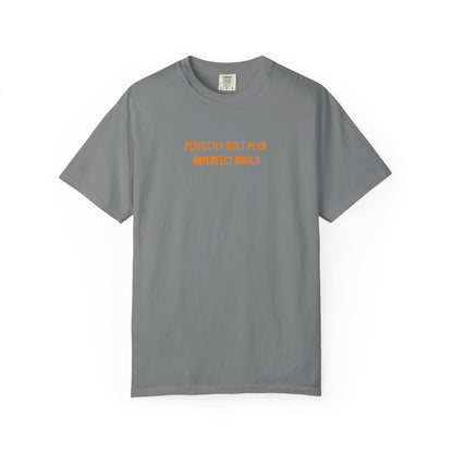 "Perfectly Built in an Imperfect World" Cerebral Palsy Awareness Tee