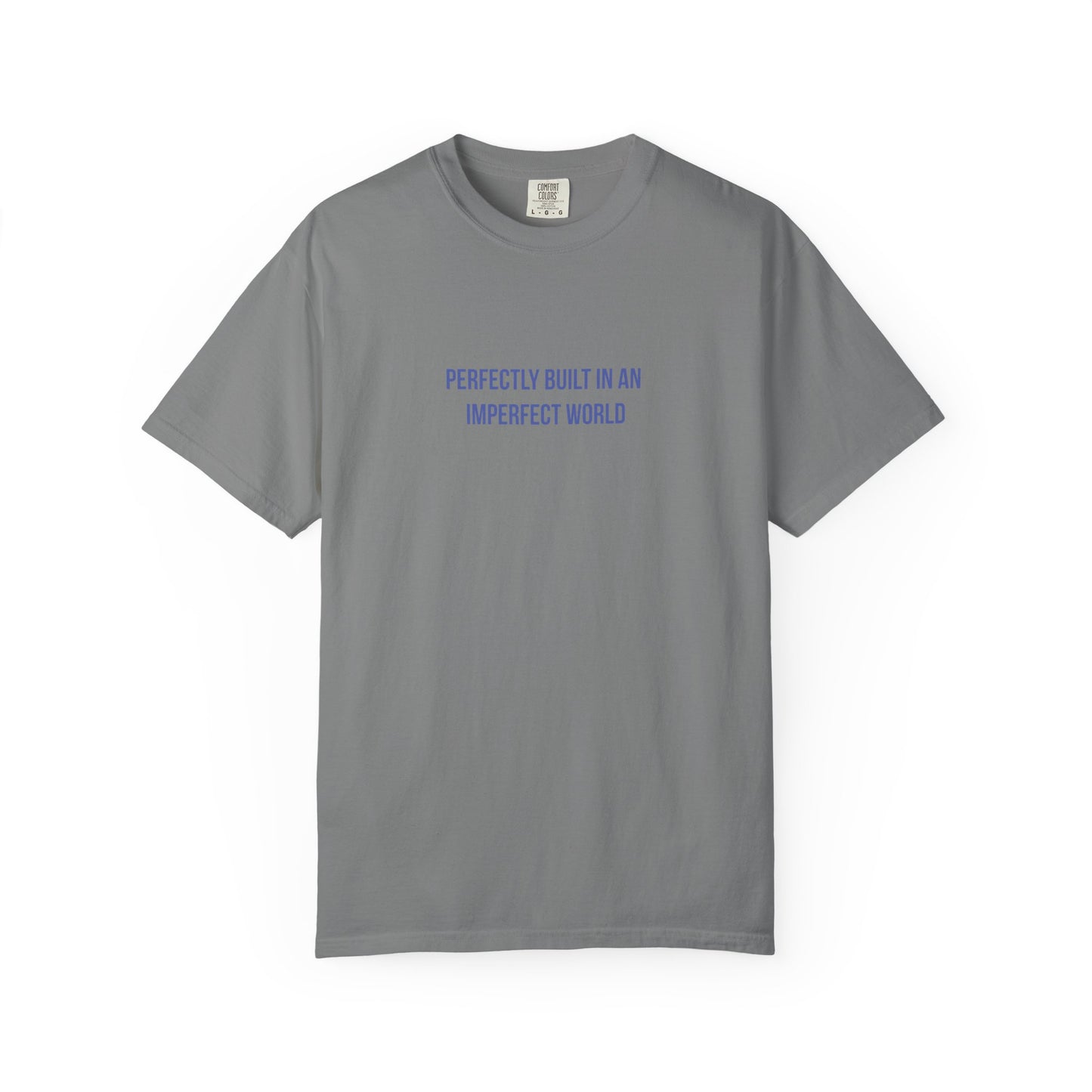 Perfectly Built in an Imperfect World" Mental Health Awareness Tee