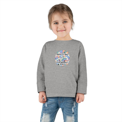 "Perfectly Built in an Imperfect World" Toddler Long Sleeve Tee — Neurodiversity Pride Shirt | Uplifted By Design™