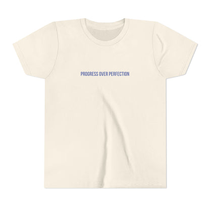 Progress Over Perfection Youth Tee – Uplifted By Design