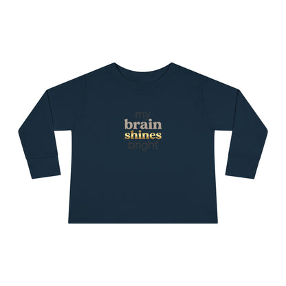 "My Brain Shines Bright" Toddler Long Sleeve Tee — Modern Shine Typography | Uplifted By Design™ Autism Acceptance & Sensory Pride Shirt