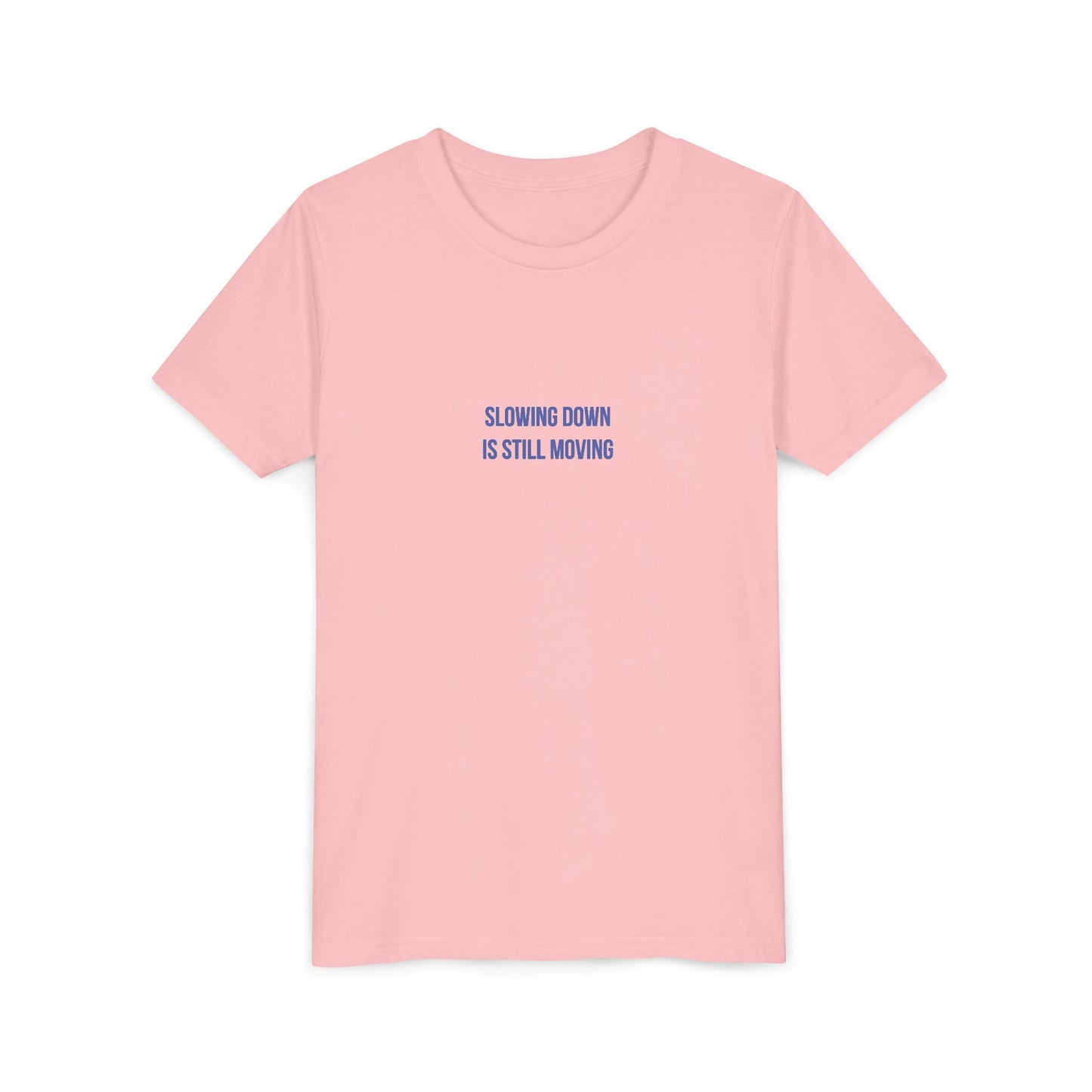 Slowing Down Youth Tee – Uplifted By Design