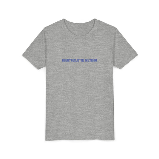 Quietly Outlasting The Storm Youth Tee – Uplifted By Design
