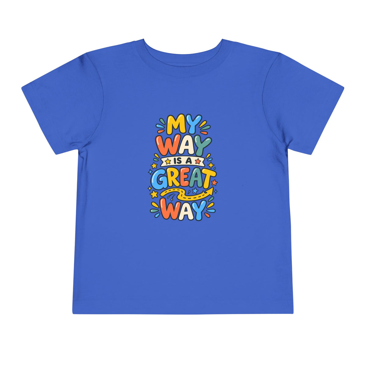Toddler Tee — "My Way Is a Great Way" Affirmation | Cerebral Palsy & Disability Pride Shirt