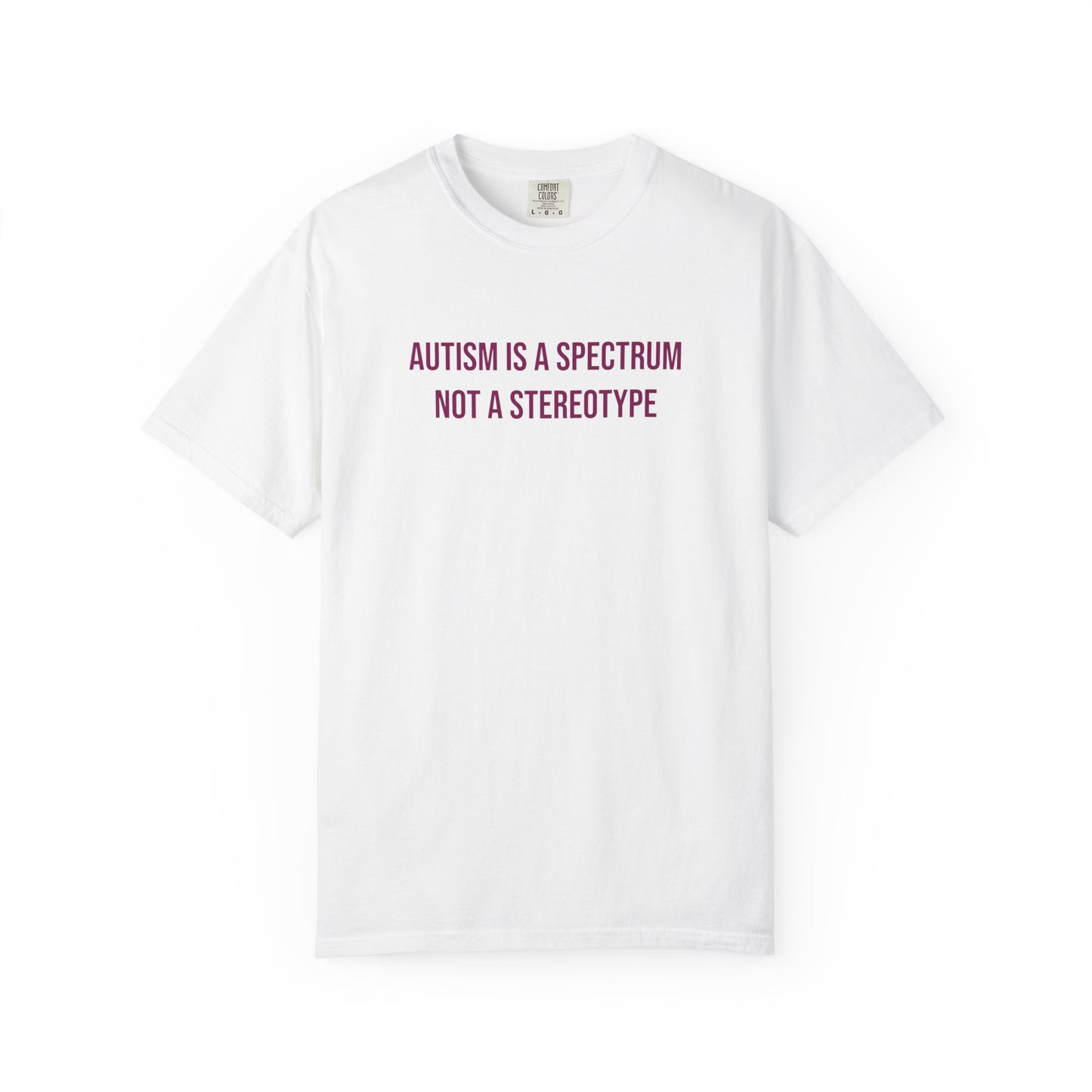 Autism Is A Spectrum Not A Stereotype Empowerment T-shirt | Autism Awareness Streetwear Tee
