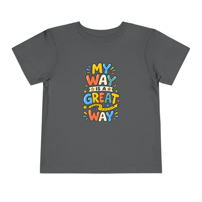 Toddler Tee — "My Way Is a Great Way" Affirmation | Cerebral Palsy & Disability Pride Shirt