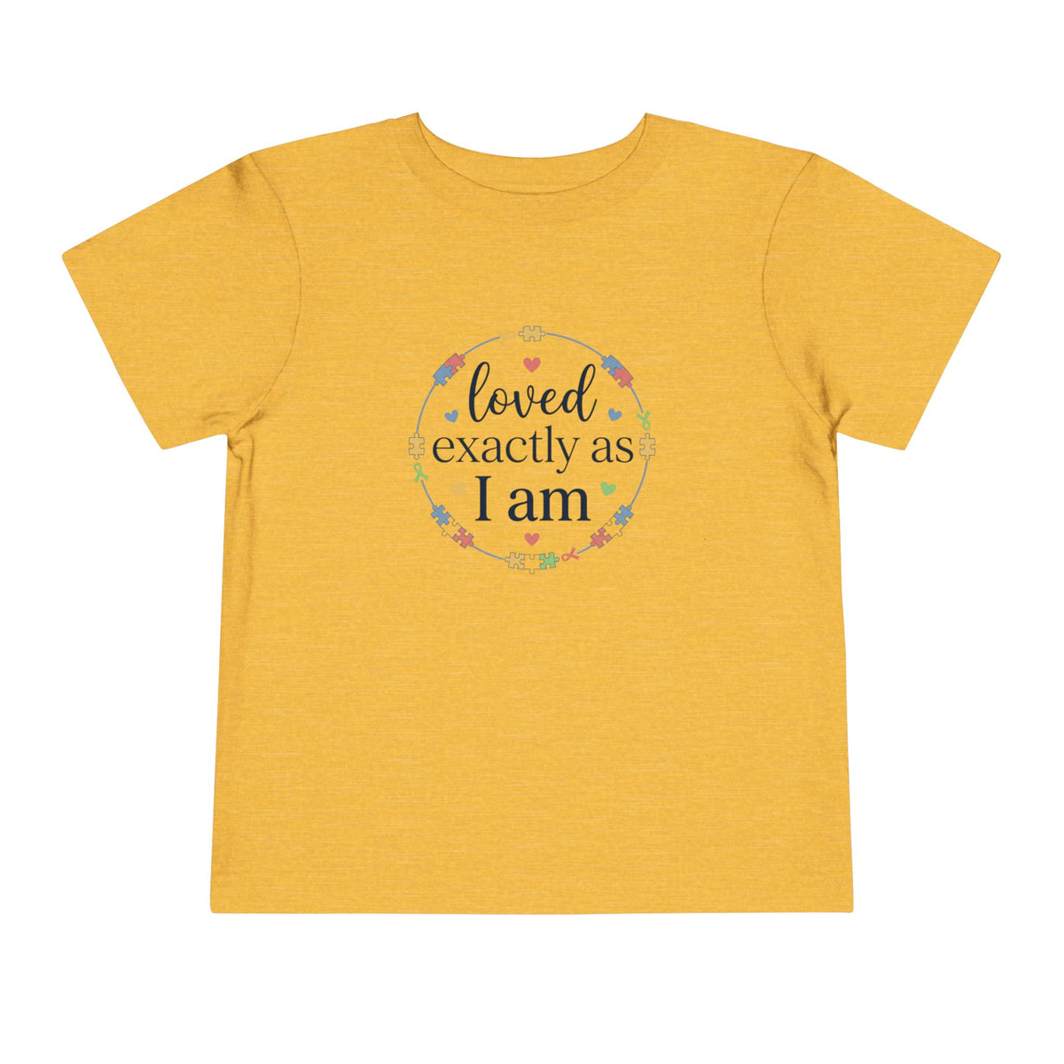 Loved Exactly As I Am Neurodiversity Toddler Tee | Autism Acceptance