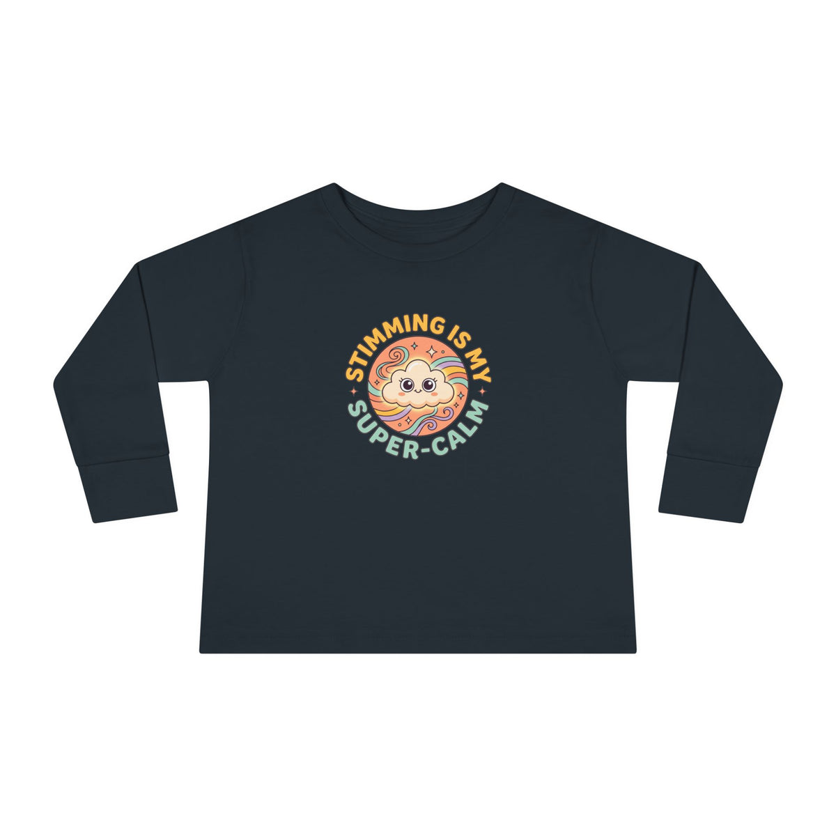 "Stimming Is My Super-Calm" Toddler Long Sleeve Tee — Sensory Affirmation | Uplifted By Design™ Autism Acceptance & Sensory Pride Shirt