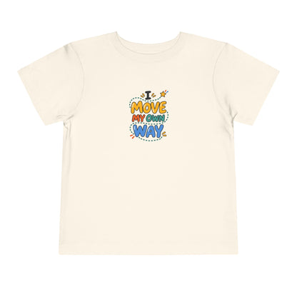 "I Move My Own Way" Toddler Graphic Tee | Uplifted By Design™ Adaptive Movement & Disability Pride Shirt