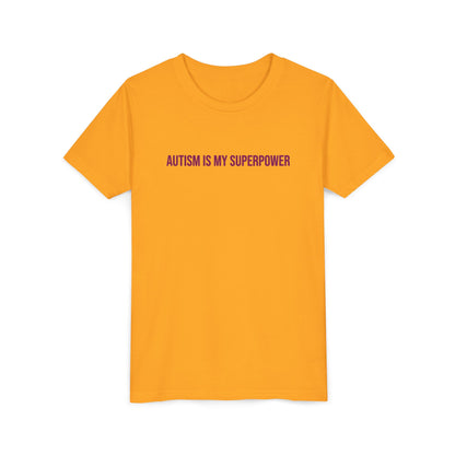 "Autism Is My Superpower" Neurodivergent Pride Youth Tee | Uplifted By Design