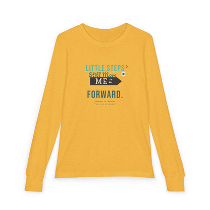 "Little Steps Still Move Me Forward" Youth Long Sleeve Tee — Hand-Lettered Lockup | Uplifted By Design™ Cerebral Palsy & Adaptive Movement Shirt
