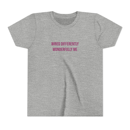Youth Tee — "Wired Differently Wonderfully Me" Inspirational Kids T‑Shirt