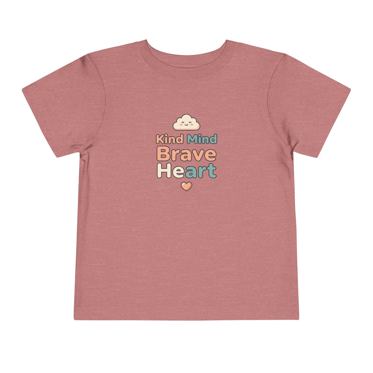 Kind Mind Brave Heart Toddler Shirt | Positive Affirmations Emotional Wellness Kids Tee