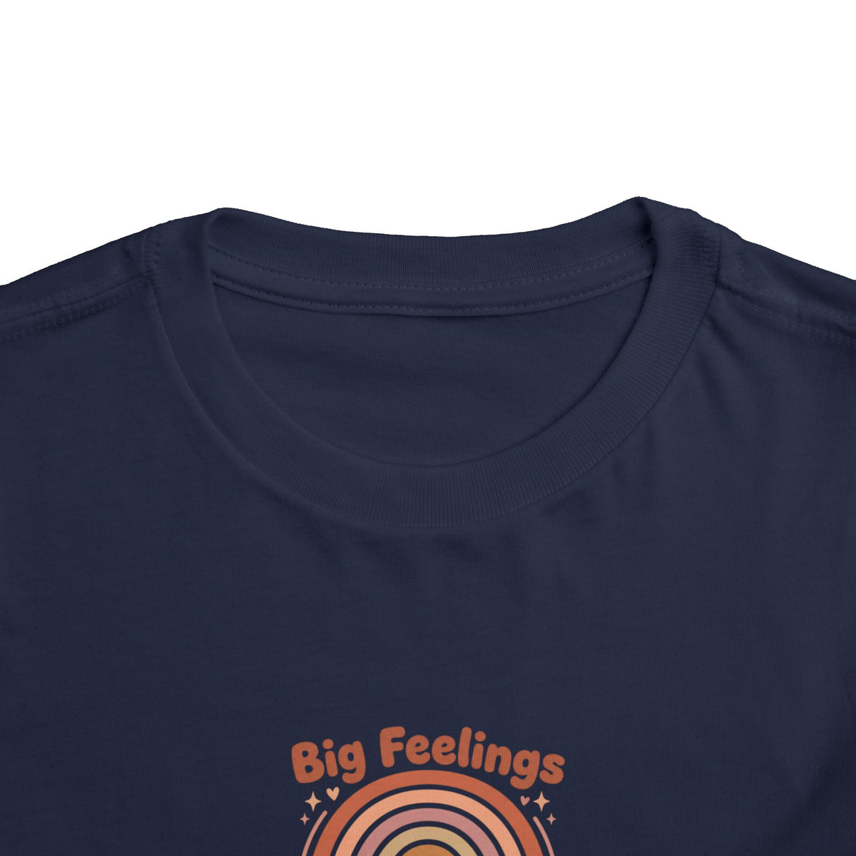 Big Feelings Are Welcome Here Toddler Shirt | Boho Rainbow Emotional Wellness Kids Tee