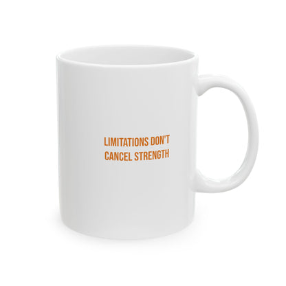 Limitations Dont Cancel Strength Empowerment Mug | Cerebral Palsy Advocacy Coffee Cup
