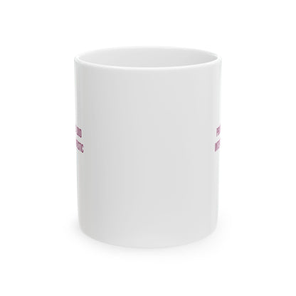 Professionally Loud Intentionally Autistic Empowerment Mug | Autism Awareness Coffee Cup