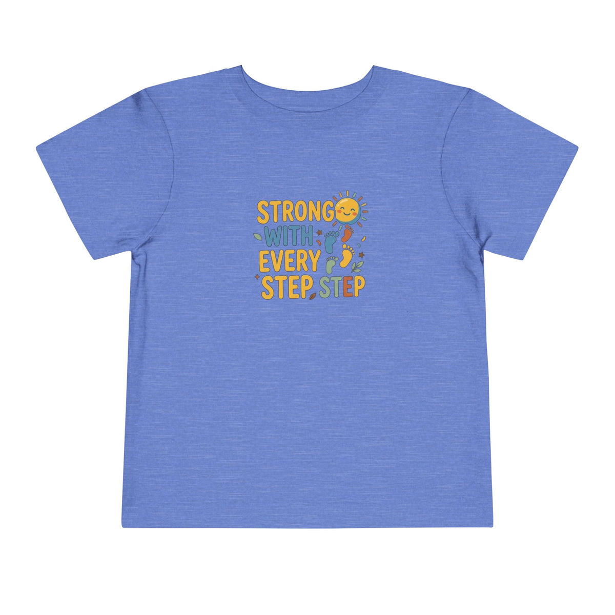 Toddler Tee — "Strong With Every Step, Step" Sunshine Design | Cerebral Palsy & Adaptive Movement Shirt