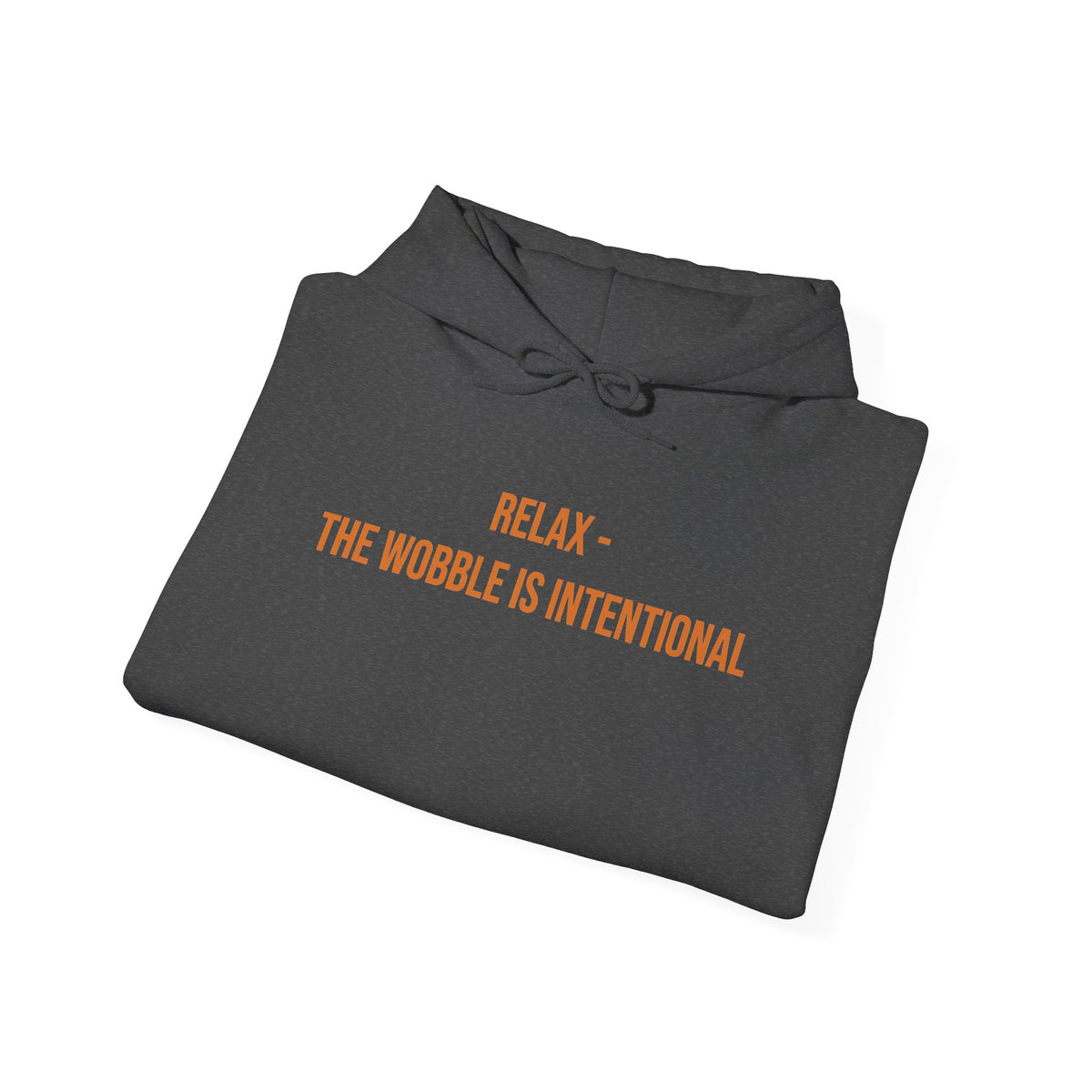 "Relax — The Wobble Is Intentional" Unisex Hoodie — Bold Gold Lettering | Uplifted By Design™ Cerebral Palsy & Adaptive Movement Hoodie