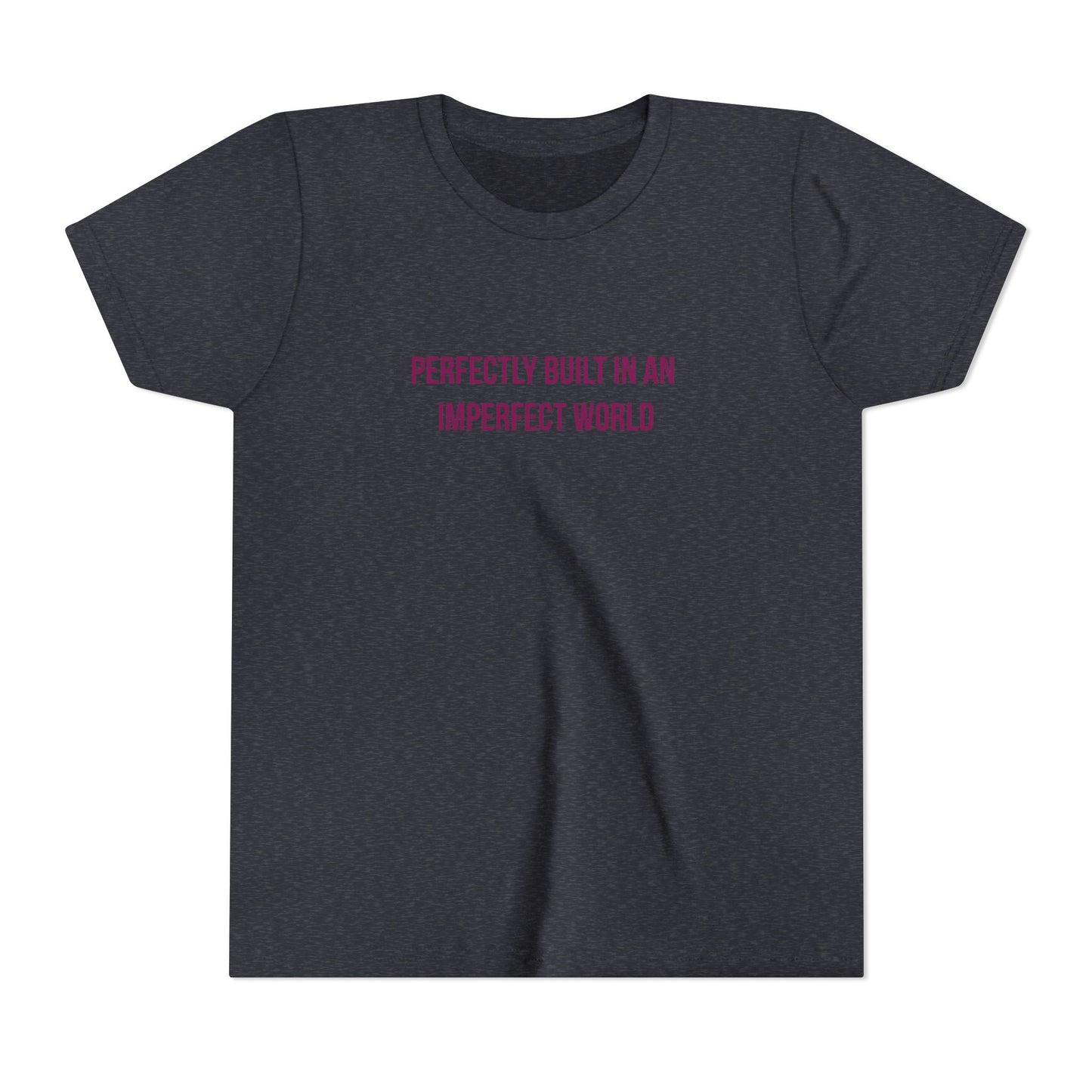 "Perfectly Built in an Imperfect World" Autism Awareness Youth Tee
