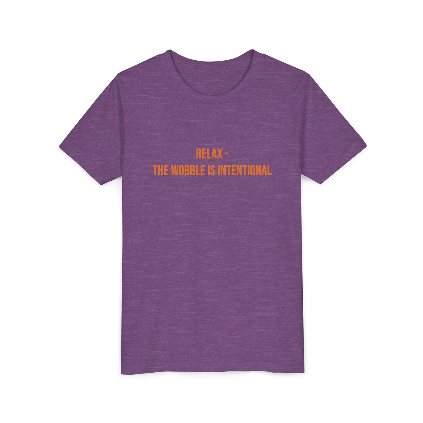 Relax The Wobble Is Intentional" Cerebral Palsy Awareness Youth Tee | Uplifted By Design