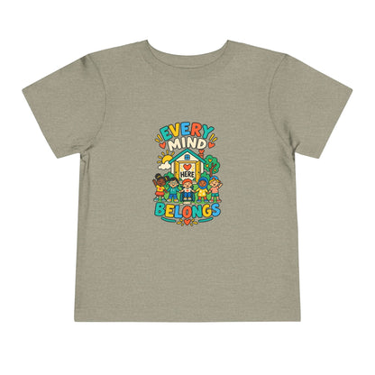 Every Mind Belongs Here Neurodiversity Toddler Tee | Autism Acceptance